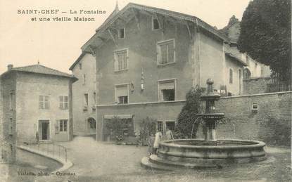 CPA FRANCE 38 "St Chef, La fontaine et une vieille maison".