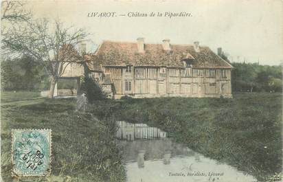 CPA FRANCE 14 "Livarot, Chateau de la Pipardière"