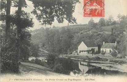CPA FRANCE 23 " Fresselines, La Petite Creuse au Puy Rageau".