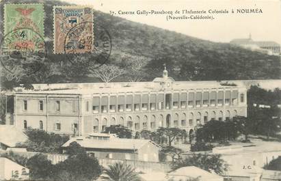 CPA NOUVELLE CALEDONIE "Nouméa, Caserne Gally Passebocq de l'Infanterie coloniale"