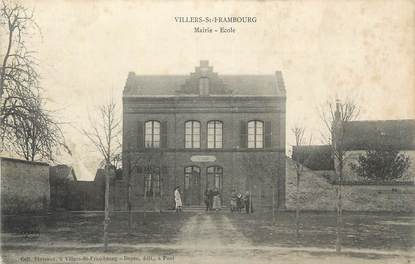CPA FRANCE 60 " Villers St Frambourg, Mairie, école".