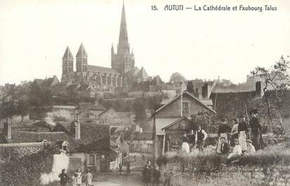 CPA FRANCE 71 " Autun, La cathédrale et Faubourg Talus".