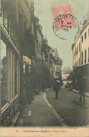 CPA FRANCE 71 " Chalon sur Saône, Grande rue".