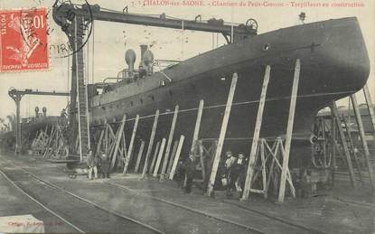 CPA FRANCE 71 " Chalon sur Saône, Chantiers du Petit Creusot, Torpilleurs en construction".