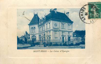 CPA  FRANCE 45 "Montargis, Banque, la Caisse d'Epargne"