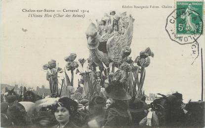 CPA FRANCE 71 " Chalon sur Saône, Le carnaval de 1914, l'oiseau bleu ".