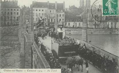 CPA FRANCE 71 " Chalon sur Saône, Le carnaval de 1914, Au Tyrol".