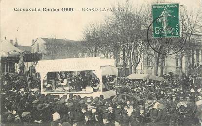 CPA FRANCE 71 " Chalon sur Saône, Le carnaval de 1909, Grand Lavatory".