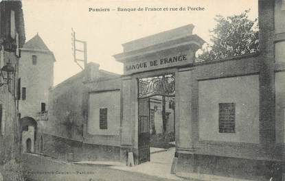 CPA FRANCE 09 " Pamiers, Banque de France et Rue du Porche". / BANQUE DE FRANCE