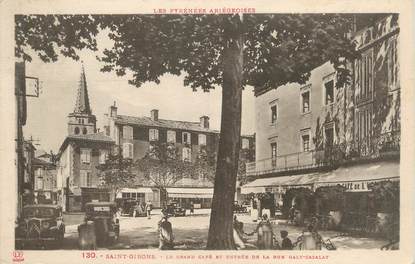 CPA FRANCE 09 " St Girons, Le grand café et entrée de la rue Galy Cazalat".