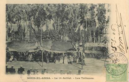 CPA TUNISIE "Souk El Arba, les tribunes pour le 14 juillet"