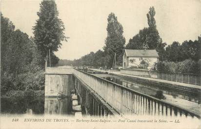 CPA FRANCE 10 " Barberey St Sulpice, Pont canal traversant la Seine".