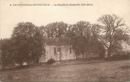 CPA FRANCE 10" Champignol les Mondeville, La chapelle de Mondeville".