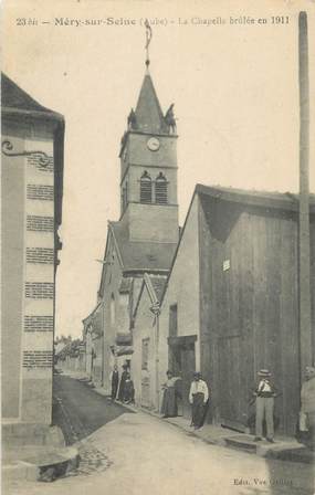 CPA FRANCE 10 " Méry sur Seine, La chapelle brûlée en 1911".