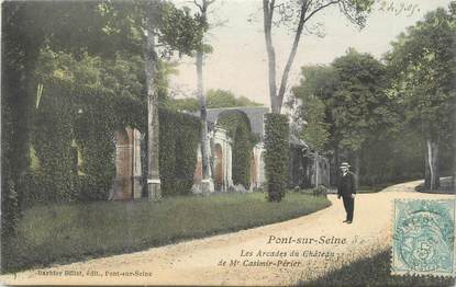 CPA FRANCE 10 " Pont sur Seine, Les arcades du château de Mr Casimir Périer".