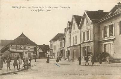 CPA FRANCE 10 " Piney, Place de la halle avant l'incendie de 1921".