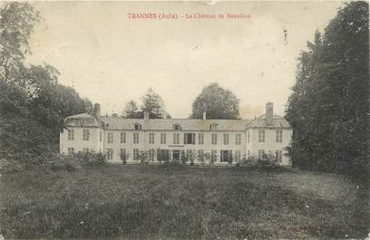 CPA FRANCE 10 "Trannes, Le château de Beaulieu".