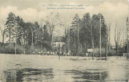 CPA FRANCE 10 " Troyes, Inondations de 1910, sauvetage par les soldats aux charmilles".