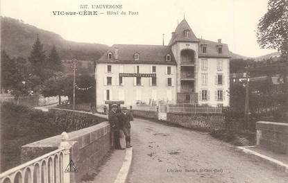 CPA FRANCE 15 "Vic sur Cère, Hotel du Pont"