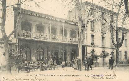 CPA FRANCE 11 " Castelnaudary, Cercle des Officiers, Café Lebrau".