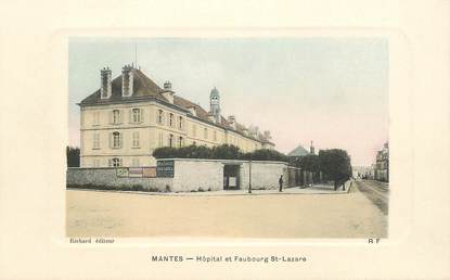 CPA FRANCE 78 "Mantes, Hopital et Faubourg Saint Lazare"