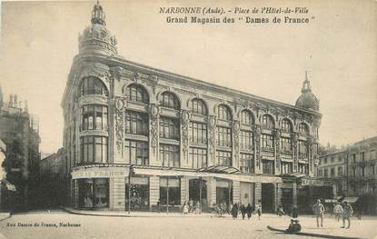 CPA FRANCE 11 "Narbonne, Place de l'Hôtel de Ville, Grand magasin des Dames de France".