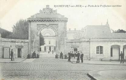 CPA FRANCE 17 "Rochefort sur Mer, Porte de la Préfecture Maritime".