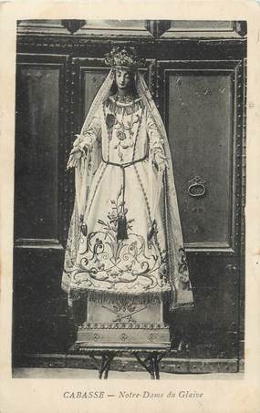 CPA FRANCE 83 " Cabasse, Notre Dame du Glaive".
