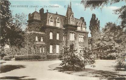 CPA FRANCE 59 "Thumeries, Un château".