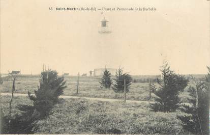 CPA FRANCE 17 "St Martin de Ré, Phare et promenade de la Barbelle". / PHARE