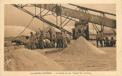 CPA FRANCE 83 "Salins d'Hyères, récolte du sel, L'Appel des ouvriers"