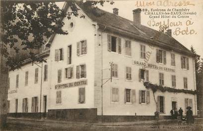 CPA FRANCE 73  "Challes les Eaux, Grand Hôtel du Centre"