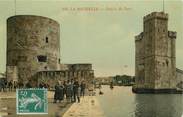 17 Charente Maritime CPA FRANCE 17 "La Rochelle, Entrée du port".