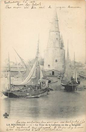 CPA FRANCE 17 " La Rochelle, La Tour de la Lanterne ou des 4 Sergents".