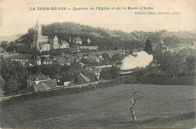 CPA FRANCE 38 " La Tour du Pin, Quartier de l'église et de la route d'Italie".