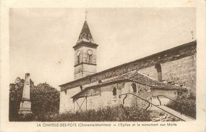 CPA FRANCE 17 "La Chapelle des Pots, L'église et le monument aux morts'.
