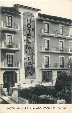 CPA FRANCE 73 " Aix les Bains, Hôtel de la Paix"