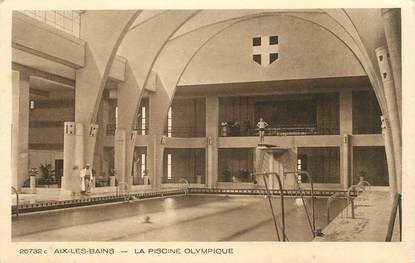 CPA FRANCE 73 " Aix les Bains, La piscine olympique".