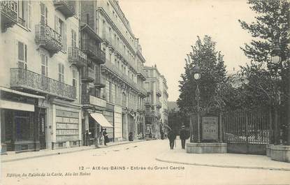 CPA FRANCE 73 " Aix les Bains, Entrée du Grand Cercle".