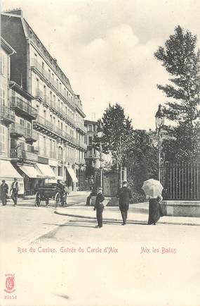 CPA FRANCE 73 " Aix les Bains, Rue du Casino, entrée du Grand Cercle".