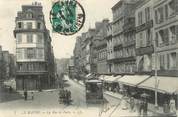 76 Seine Maritime CPA FRANCE 76 "Le Hâvre, La rue de Paris"