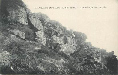 CPA FRANCE 87 "Chateau-Ponsac, Rochers de Berberide"