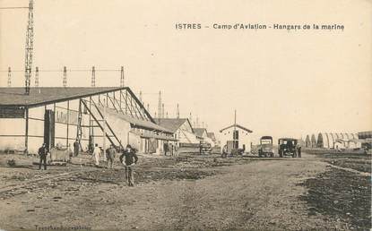 CPA FRANCE 13 " Istres, Le camp d'aviation, hangars de la marine"