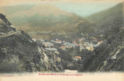 CPA FRANCE 73 "Brides les Bains et la Gorge aux Pigeons"