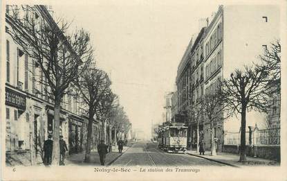 CPA FRANCE 93 " Noisy le Sec, La station des tramways'' / TRAMWAY