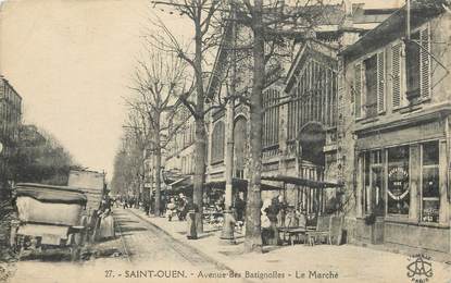 CPA FRANCE 93 " St Ouen, Avenue des Batignolles, le marché"