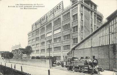 CPA FRANCE 93 " Pantin, Grands Magasins du Louvre, arrivée du train de marchandises'