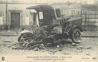 CPA FRANCE 93 " St Denis, Explosion du 04 mars 1916, une voiture détruite"
