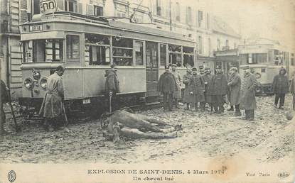 CPA FRANCE 93 " St Denis, Explosion du 04 mars 1916, Un cheval tué"