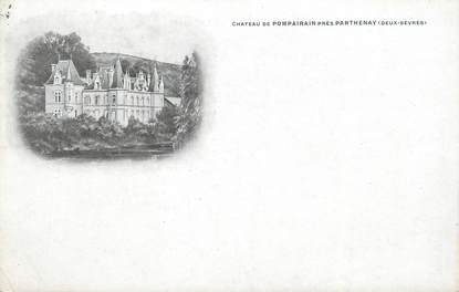 CPA FRANCE 79 " Pompairain, Le château'.